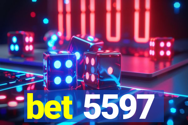 bet 5597
